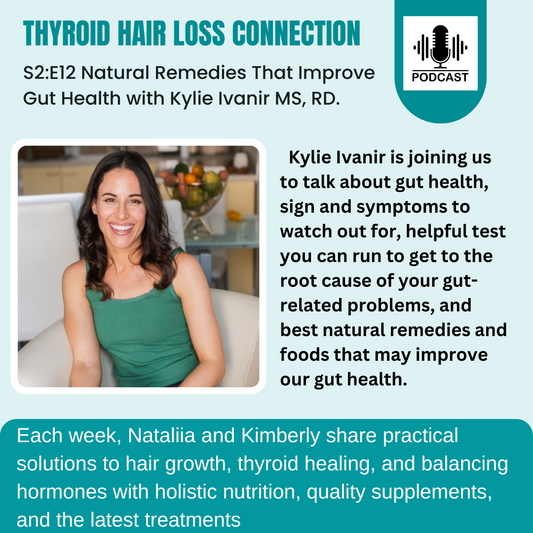 Natural Remedies That Improve Gut Health with Kylie Ivanir MS, RD.